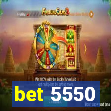 bet 5550